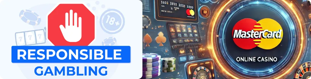 Responsible Gambling Tools for Mastercard Users